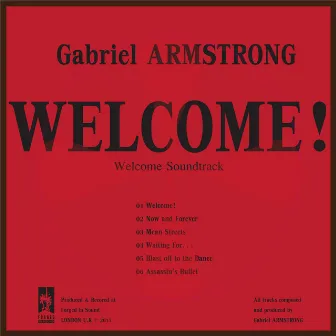 Welome! (Welcome Soundtrack) by Gabriel Armstrong