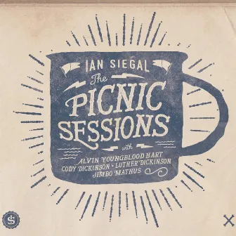 The Picnic Sessions by Ian Siegal