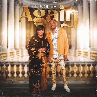 Again by Ted & Sheri