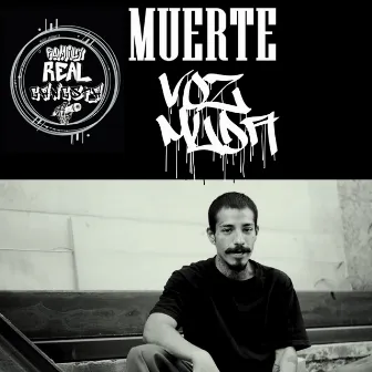 Muerte by FAMILY REAL GANGSTA