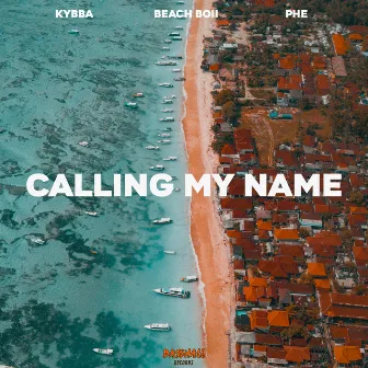 Calling My Name by PHE