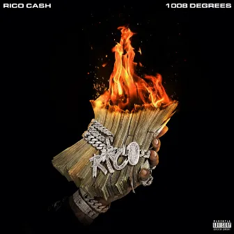 1008 Degrees by Rico Cash