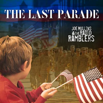 The Last Parade by Joe Mullins