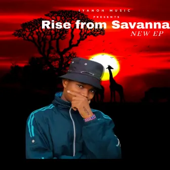 Rise From Savanna by 