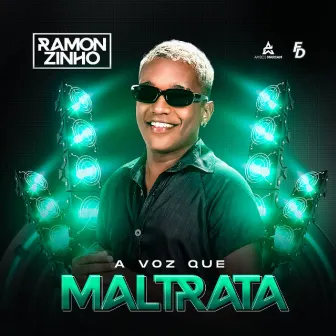 A voz que Maltrata by Ramonzinho