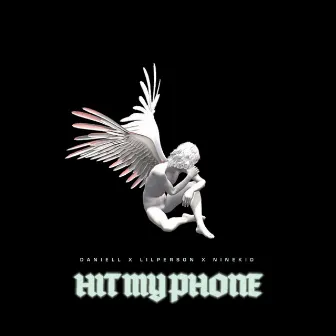 Hit my phone by Ninekid