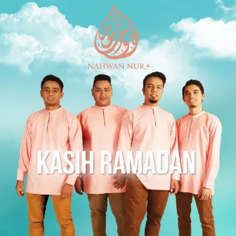 Kasih Ramadan by Nahwan Nur