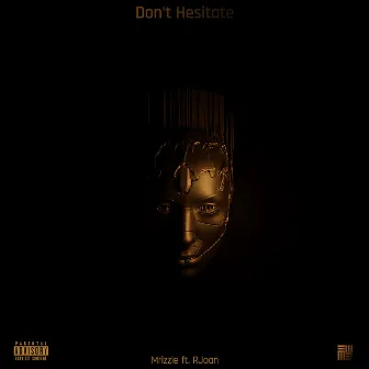 Don't Hesitate by Mrizzie