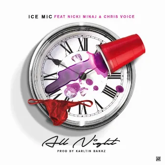 All Night by Ice Mic