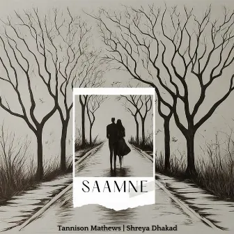 Saamne by Tannison Mathews