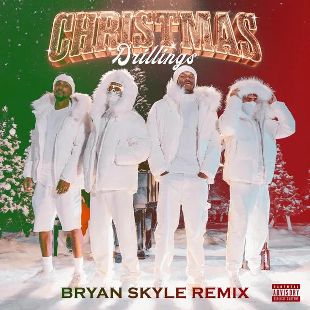 Christmas Drillings - Bryan Skyle Remix