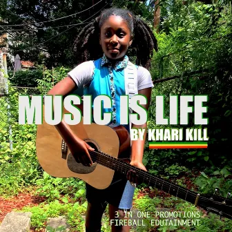 Music Is Life - Single by Khari Kill