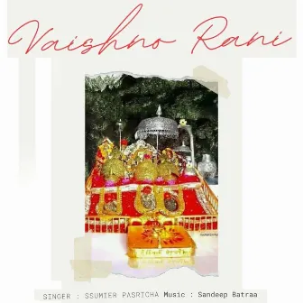 Vaishno Rani by Ssumier Pasricha