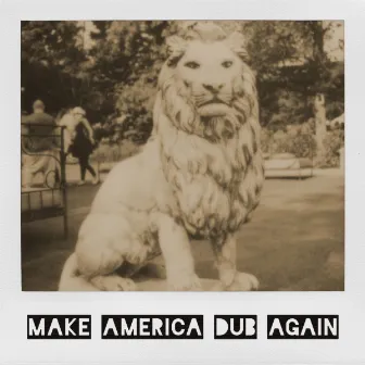 Make America Dub Again by Lonely C