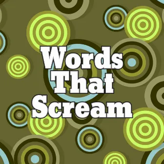 Words That Scream by Annibale Notaris