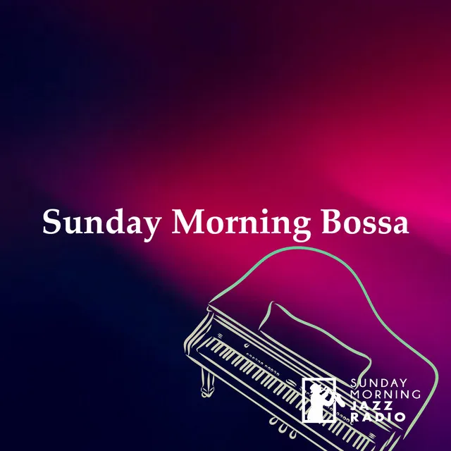 Sunday Morning Bossa