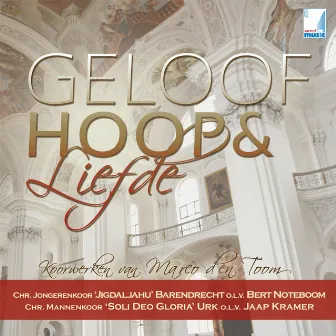 Geloof, Hoop & Liefde by Marco den Toom