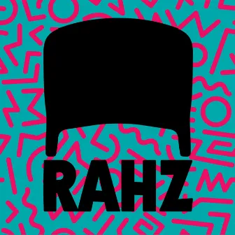 The Rahz Tape by Rahz