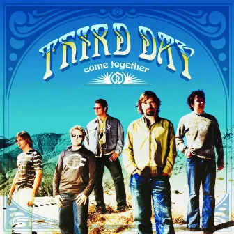 Come Together by Third Day