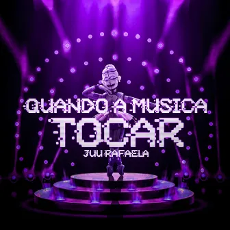 Quando a música tocar (Ballora) by Juu Rafaela