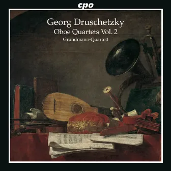 Druschetzky: Oboe Quartets, Vol. 2 by Georg Druschetzky