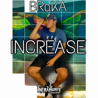 Increase by BRaKA