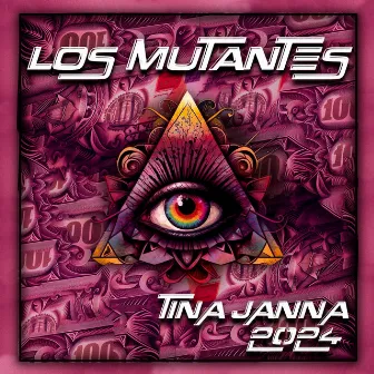 Los Mutantes by Tina Janna