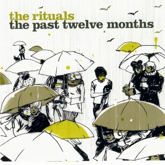 The Past Twelve Months by The Rituals