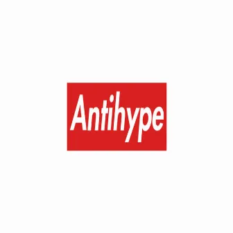 Аntihype by ГНИЛЬНЫЙ