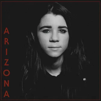 Arizona by Lady Lamb