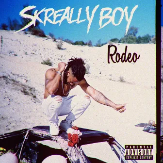 Rodéo by Skreally Boy