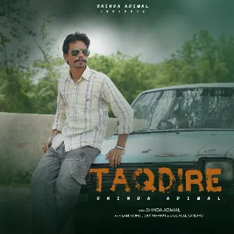 Taqdire by Shinda Adiwal