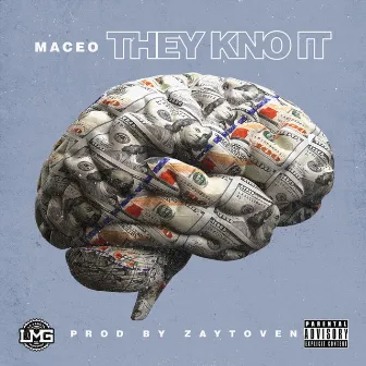 They Kno It by Maceo