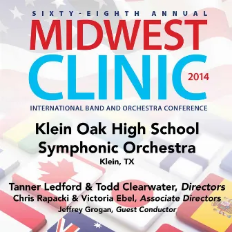 2014 Midwest Clinic: Klein Oak High School Symphonic Orchestra (Live) by Tanner Ledford