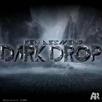 Dark Drop EP by Ken Desmend