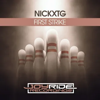 First Strike by NickXTG