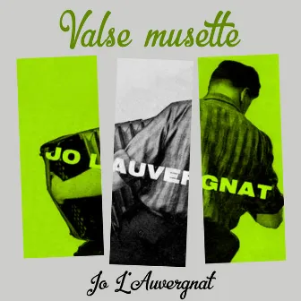 Valse musette by Jo L’Auvergnat