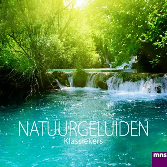 Natuurgeluiden Klassiekers by Ontspanning