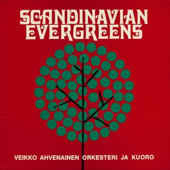 Scandinavian Evergreens by Veikko Ahvenainen