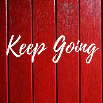 Keep Going by Jodie B