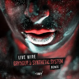 Live Wire (Remix) by Synthetic System