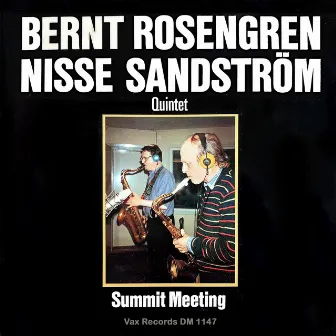 Summit Meeting (Remastered) by Bernt Rosengren