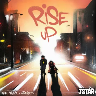 Rise Up (Remixed) by Jstar