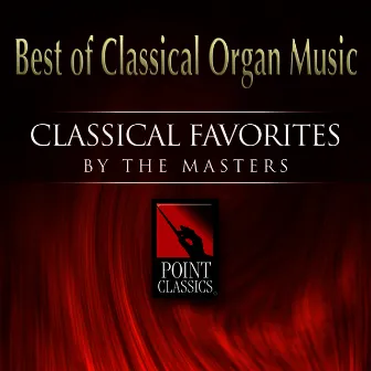 Best of Classical Organ Music by Eberhard Kraus - Organ