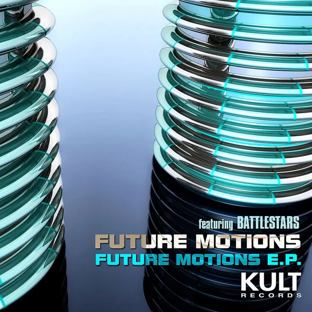 Kult Records Presents: Future Motions EP