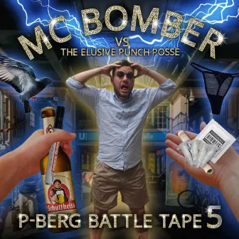 P-Berg Battletape 5 by The Elusive Punch Posse