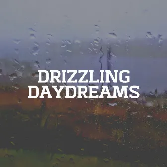 Drizzling Daydreams by Rain Sounds HD