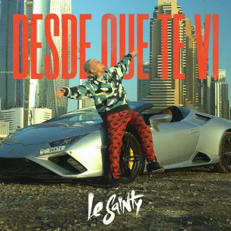 Desde Que Te Vi by Le Sainty