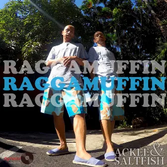 RAGGAMUFFIN -Single by Saltfish