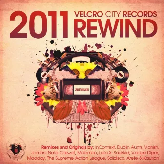 Velcro City Records 2011 Rewind by Madday